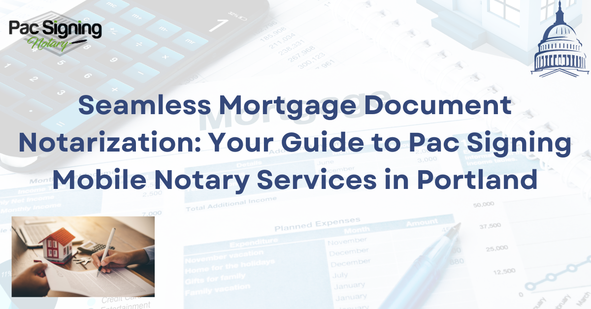Seamless Mortgage Document Notarization