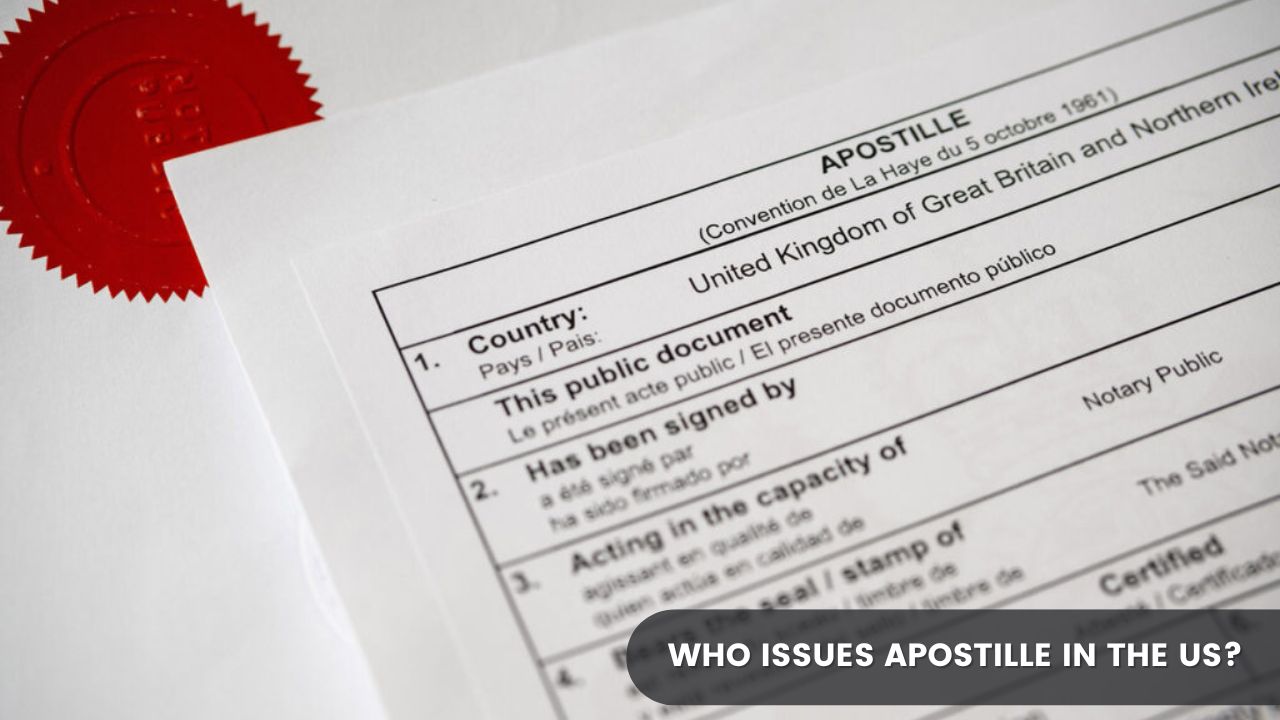 Who Issues Apostille in the Us